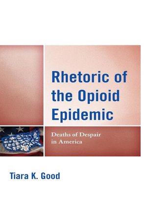 cover image of Rhetoric of the Opioid Epidemic